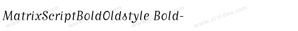 MatrixScriptBoldOldstyle Bold字体转换